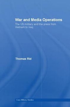 portada war and media operations: the us military and the press from vietnam to iraq (en Inglés)