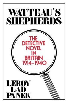 portada watteau's shepherds: the detective novel in britain 1914-1940 (en Inglés)