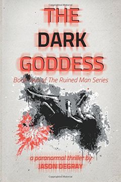 portada The Dark Goddess: Book Two of The Ruined Man Series