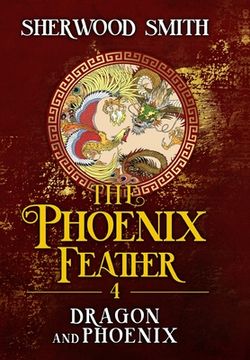 portada The Phoenix Feather iv: Dragon and Phoenix (4) (in English)