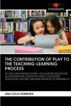 portada The Contribution of Play to the Teaching-Learning Process