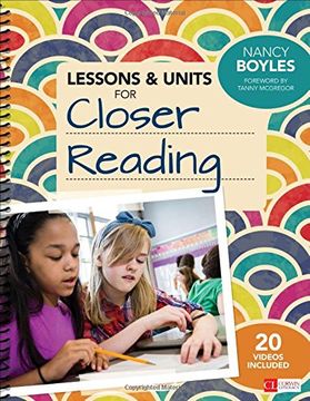 portada Lessons and Units for Closer Reading, Grades 3-6: Ready-to-Go Resources and Planning Tools Galore (Corwin Literacy)