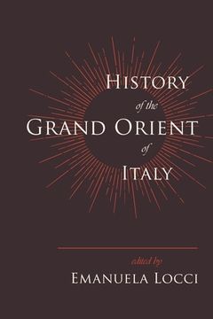 portada History of the Grand Orient of Italy (en Inglés)