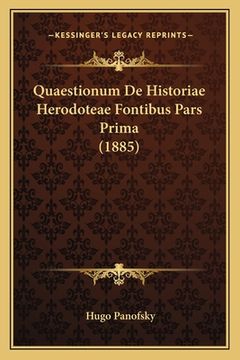 portada Quaestionum De Historiae Herodoteae Fontibus Pars Prima (1885) (en Latin)