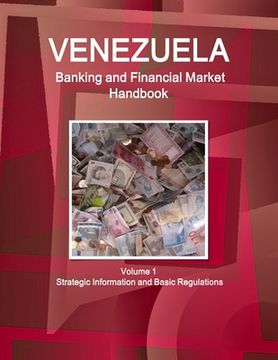 portada Venezuela Banking and Financial Market Handbook Volume 1 Strategic Information and Basic Regulations (in English)