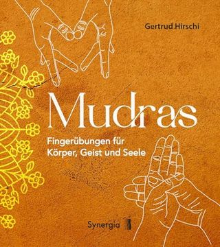 portada Mudras - Finger? Bungen f? R K? Rper, Geist und Seele (in German)