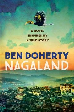 portada Nagaland: A Love Story for Modern India (en Inglés)