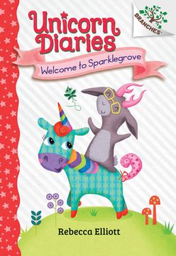 portada Welcome to Sparklegrove: A Branches Book (Unicorn Diaries #8) (in English)