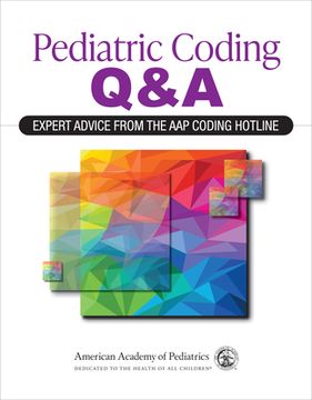 portada Pediatric Coding Q&a: Expert Advice from the Aap Coding Hotline (en Inglés)