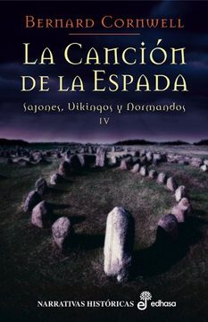 portada La Cancion de la Espada: Sajones, Vikingos y Normandos iv (in Spanish)