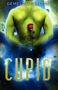 portada Cupid: An Alien Scifi Romance (en Inglés)