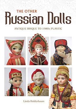 portada Other Russian Dolls: Antique Bisque to 1980S Plastic (en Inglés)