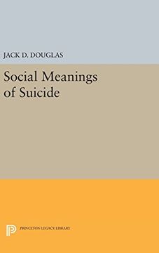 portada Social Meanings of Suicide (Princeton Legacy Library) (in English)