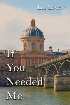 portada If You Needed Me (en Inglés)