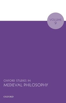 portada Oxford Studies in Medieval Philosophy Volume 9 (en Inglés)