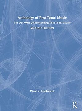 portada Anthology of Post-Tonal Music: For use With Understanding Post-Tonal Music 