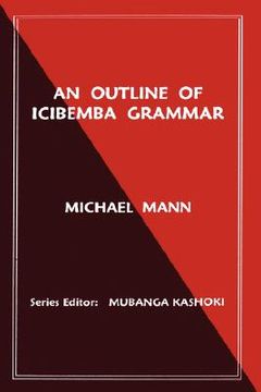 portada an outline of icibemba grammar (en Inglés)