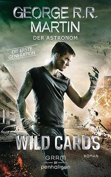 portada Wild Cards. Die Erste Generation 03 - der Astronom: Roman (Wild Cards - 1. Generation, Band 3) (en Alemán)
