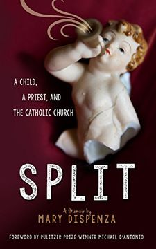 portada Split: A Child, a Priest, and the Catholic Church (in English)