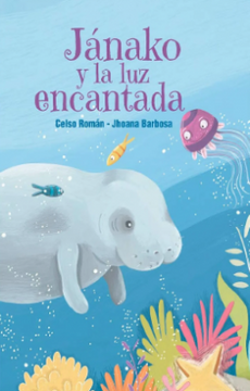 portada Janako y la luz Encantada (in Spanish)
