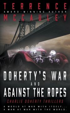 portada Doherty's War and Against the Ropes: Two Charlie Doherty Pulp Thrillers