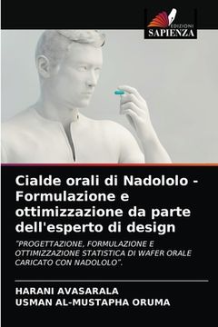 portada Cialde orali di Nadololo - Formulazione e ottimizzazione da parte dell'esperto di design (en Italiano)