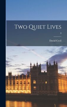 portada Two Quiet Lives; 0 (en Inglés)