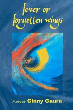 portada fever or forgotten wings (en Inglés)