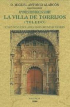 portada Apuntes Historicos Sobre la Villa de Torrijos (Toledo) y sus mas Esclarecidos Bienhechores (Ed. Facsimil)