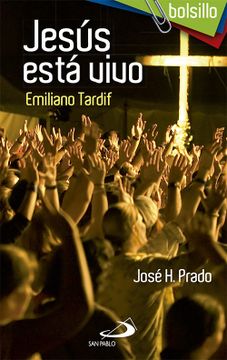 portada Jesús Está Vivo. Emiliano Tardif (Bolsillo san Pablo) (in Spanish)