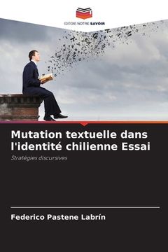 portada Mutation textuelle dans l'identité chilienne Essai (en Francés)