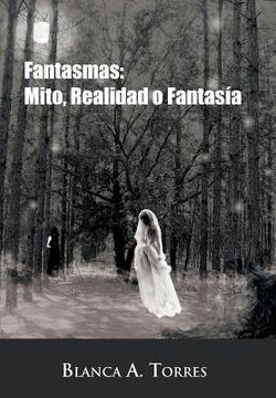 portada Fantasmas: Mito, Realidad o Fantas a (in Spanish)