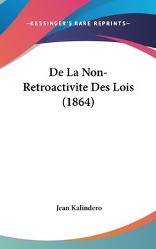 portada De La Non-Retroactivite Des Lois (1864) (in French)