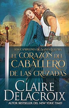 portada El Corazón del Caballero de las Cruzadas (in Spanish)