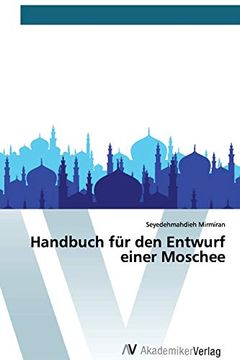 portada Handbuch für den Entwurf Einer Moschee (in German)