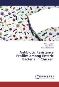 portada Antibiotic Resistance Profiles among Enteric Bacteria in Chicken
