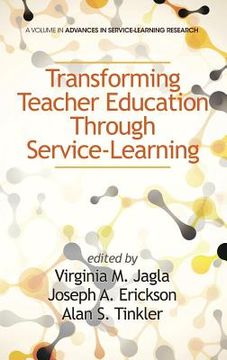 portada Transforming Teacher Education Through Service-Learning (Hc) (en Inglés)