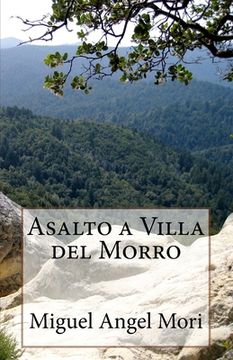 portada Asalto a Villa del Morro (in Spanish)