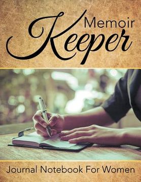 portada Memoir Keeper: Journal Notebook For Women