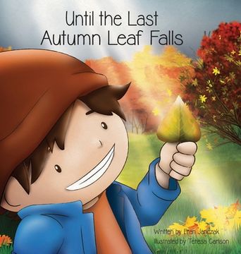 portada Until the Last Autumn Leaf Falls (en Inglés)