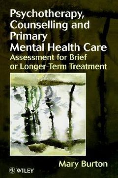 portada psychotherapy, counselling, and primary mental health care: assessment for brief or longer-term treatment (in English)