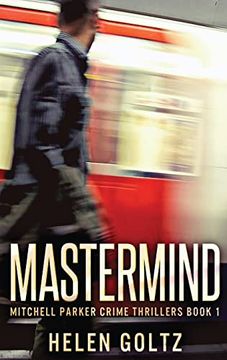 portada Mastermind (1): Large Print Hardcover Edition (Mitchell Parker Crime Thrillers) (en Inglés)