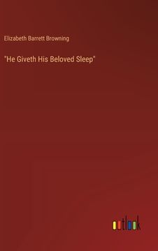 portada "He Giveth His Beloved Sleep" (in English)