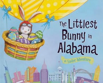 portada The Littlest Bunny in Alabama: An Easter Adventure (en Inglés)