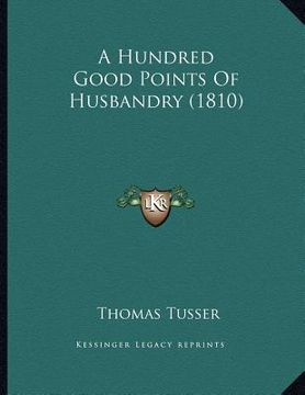 portada a hundred good points of husbandry (1810) (en Inglés)