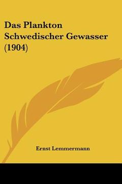 portada Das Plankton Schwedischer Gewasser (1904) (in German)