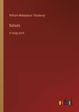 portada Ballads: in large print (in English)