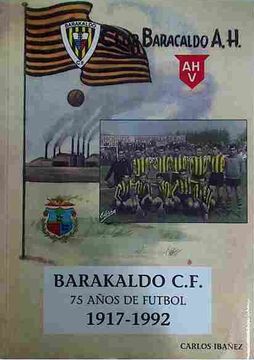 portada Barakaldo Fútbol Club 1917-1992