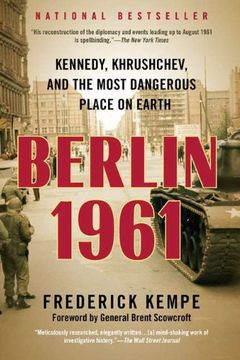 portada Berlin 1961: Kennedy, Khrushchev, and the Most Dangerous Place on Earth (en Inglés)