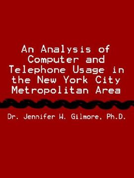 portada an analysis of computer and telephone usage in the new york city metropolitan area (en Inglés)